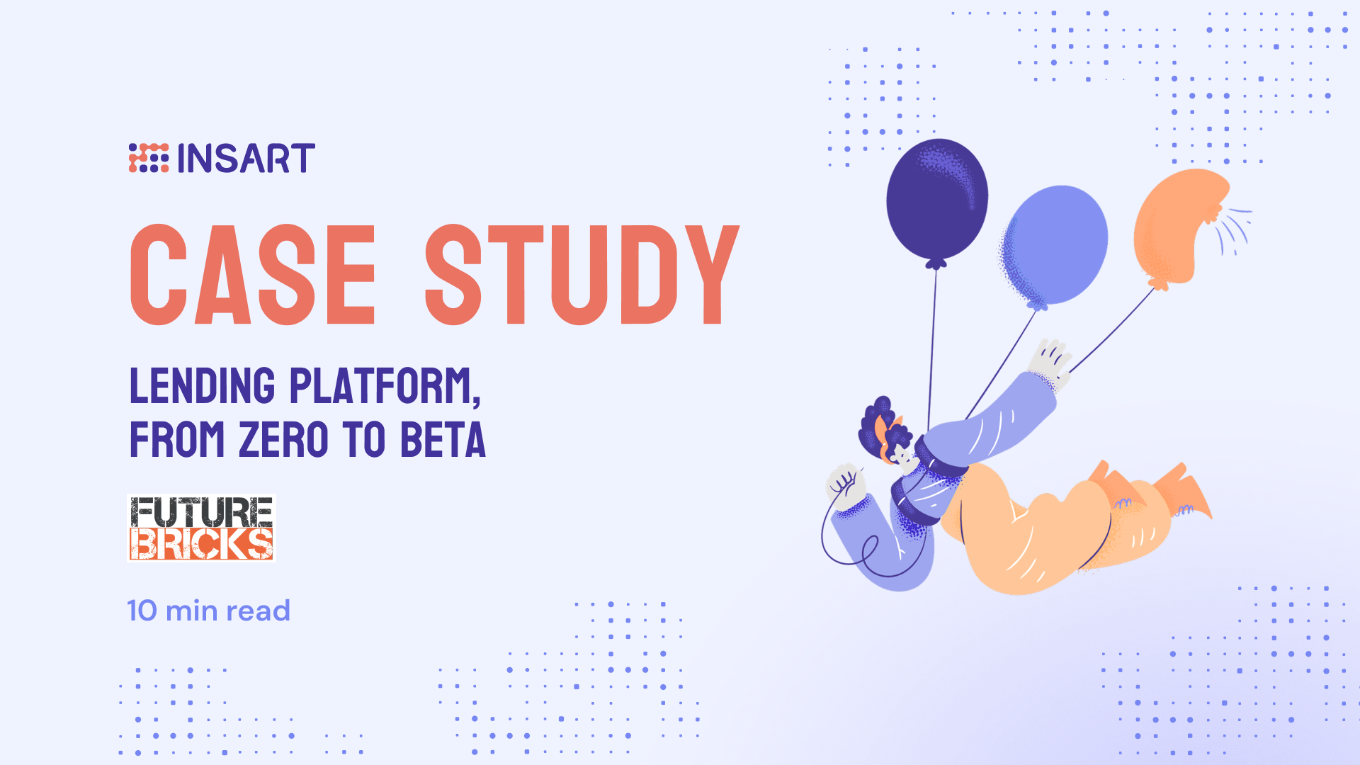 FutureBricks lending platform case study
