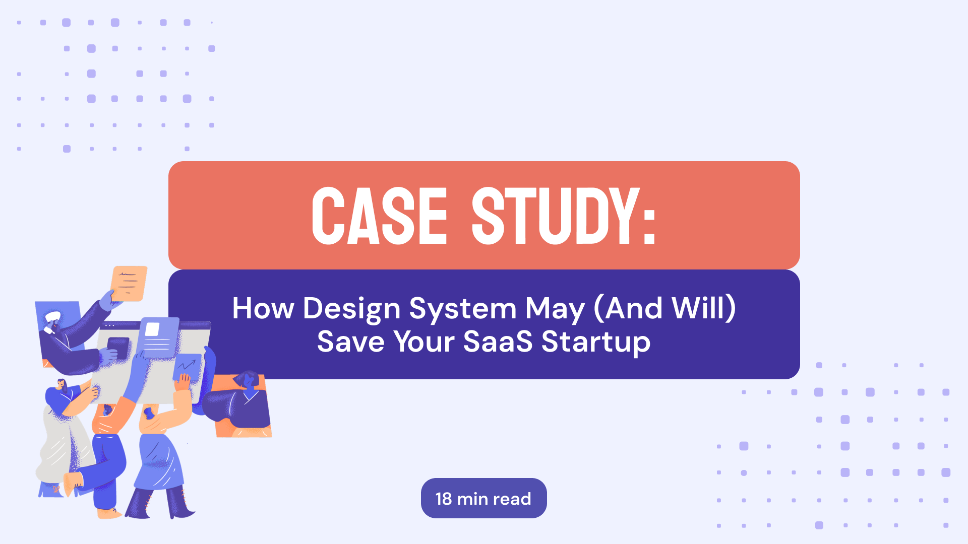 Case Study - Design System - Blog - 2