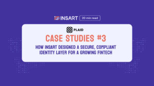 Plaid Case Study #3: How INSART Designed a Secure, Compliant Identity Layer for a Growing Fintech template 14