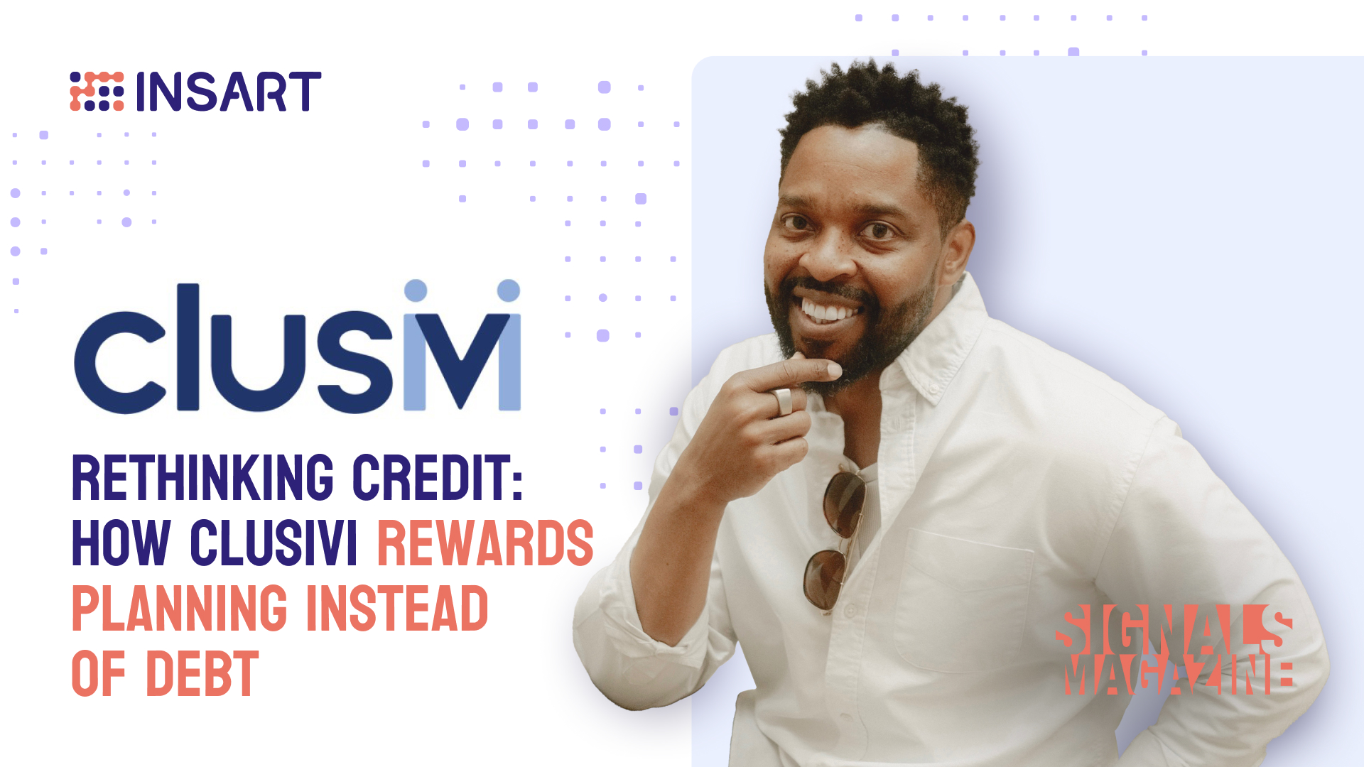 Interview with Clusivi