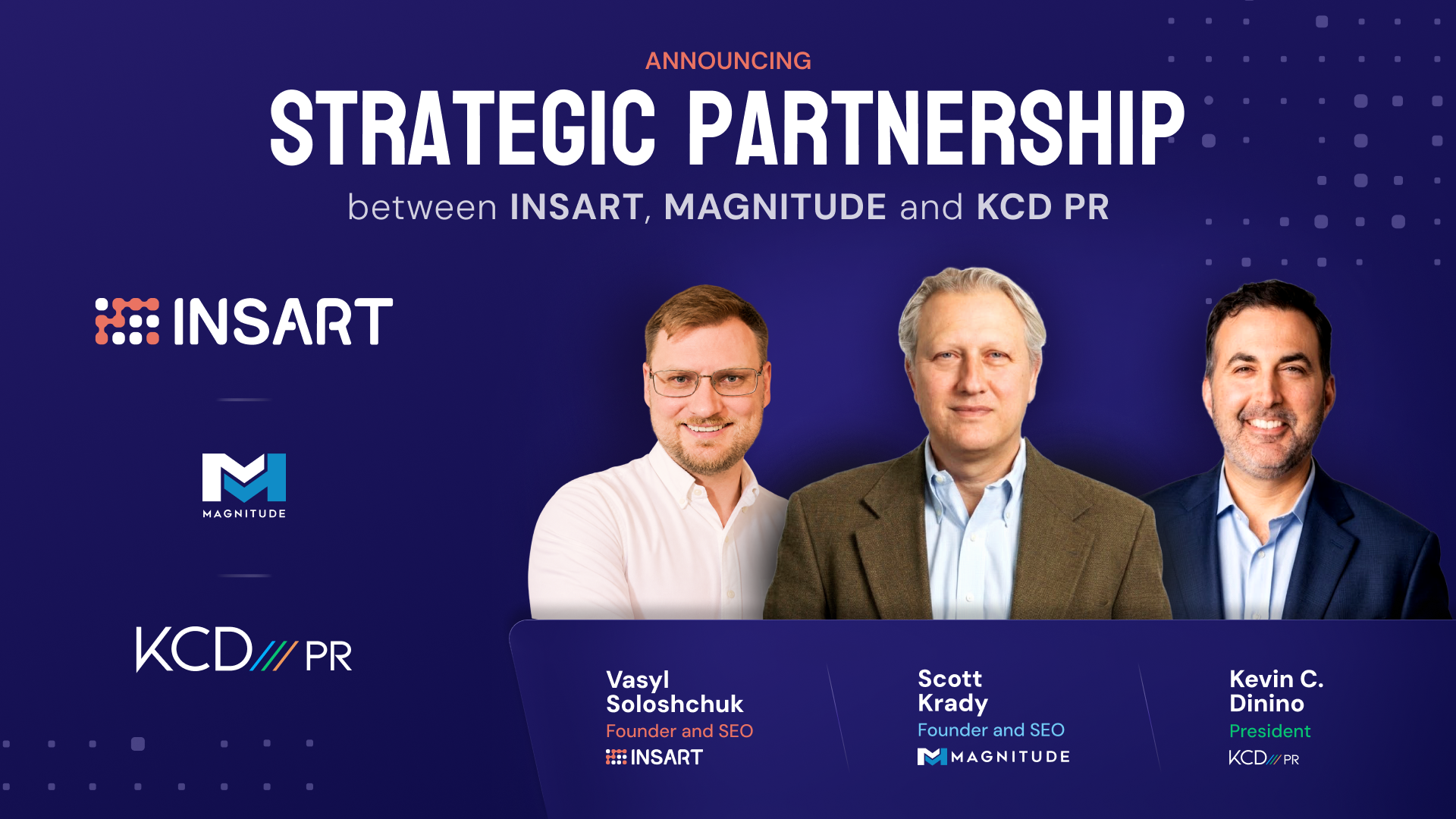 INSART, Magnitude, and KCD PR Announce Strategic Partnership INSART, Magnitude, and KCD PR