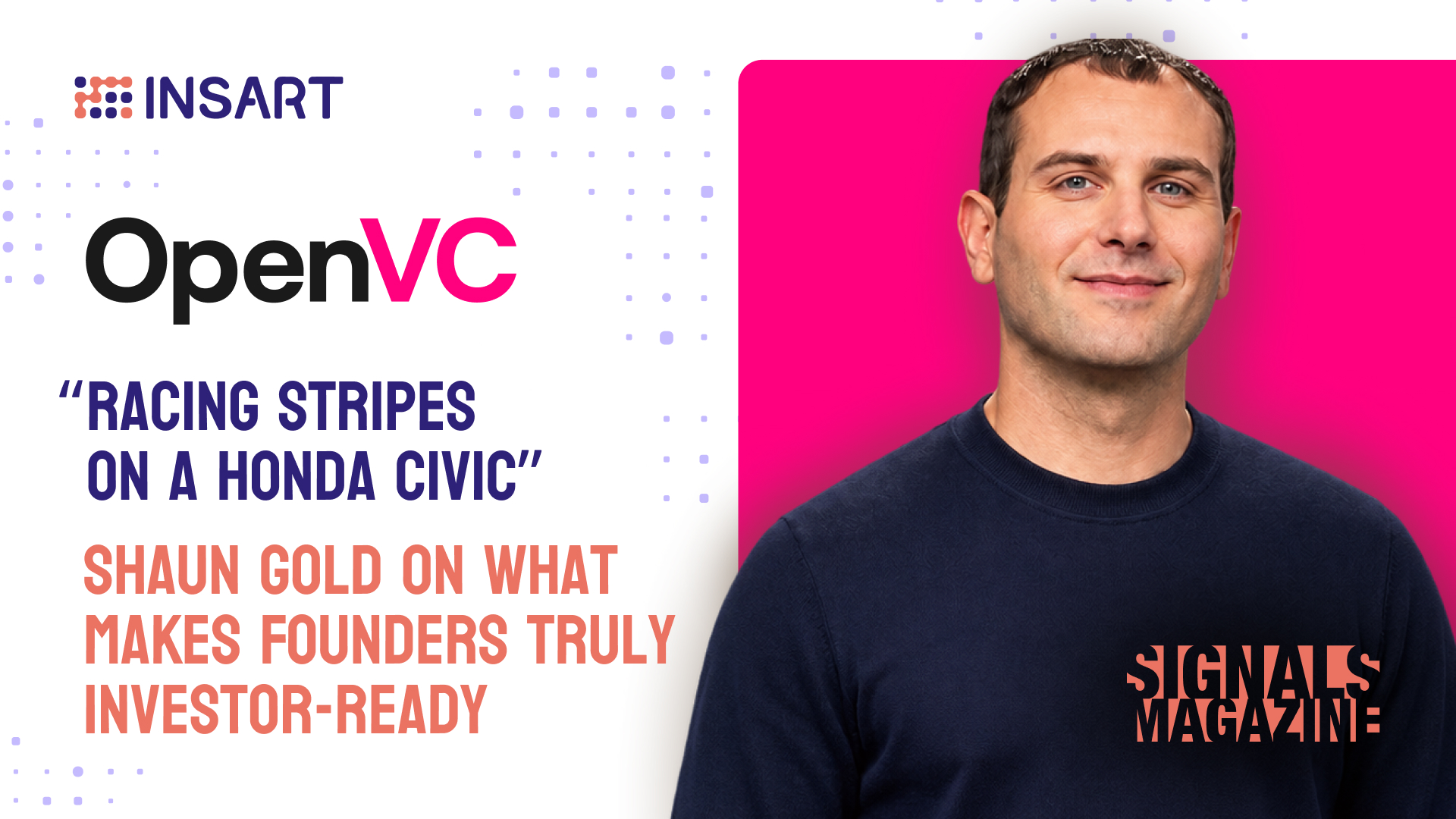 Interview with Shaun Gold. OpenVC